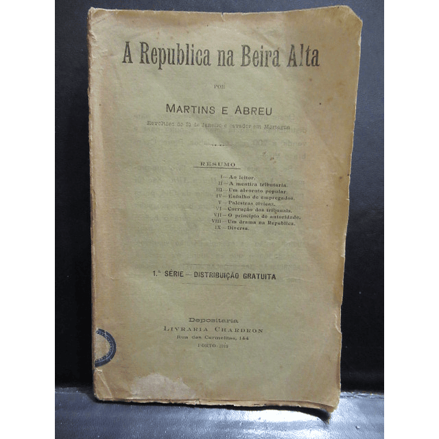 Mortágua A Republica Na Beira Alta 1913 Martins E Abreu