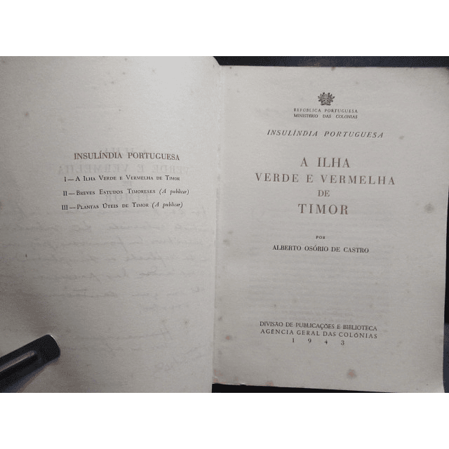 A Ilha Verde E Vermelha De Timor 1943 Alberto Osório De Castro