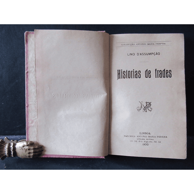 Histórias De Frades 1900 Lino De Assunção