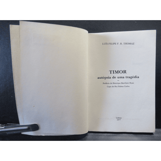Timor Autopsia Uma Tragédia 1977 Luís Filipe F. R. Thomaz