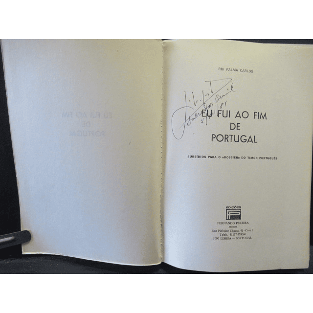 Eu Fui Ao Fim De Portugal/Timor Português Rui Palma Carlos
