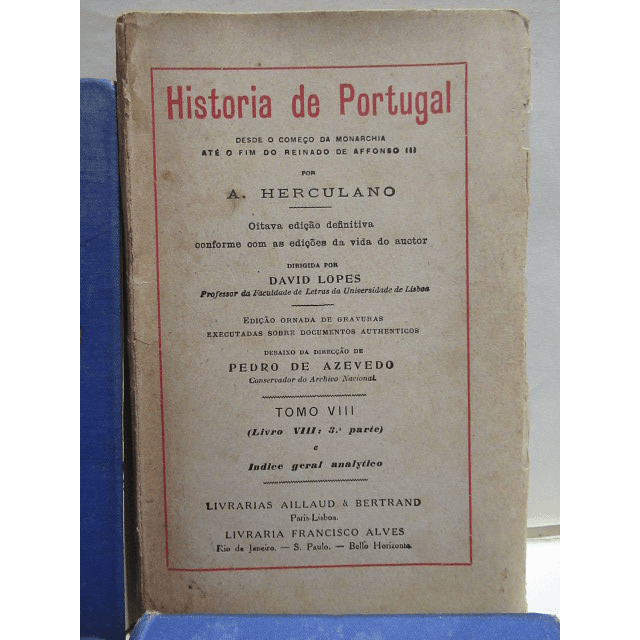 História De Portugal 1914/6 Alexandre Herculano/David Lopes/Pedro Azevedo