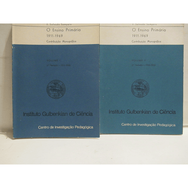 O Ensino Primário 1911/69/Contribuição Monográfica 1975/6 J. Salvado Sampaio