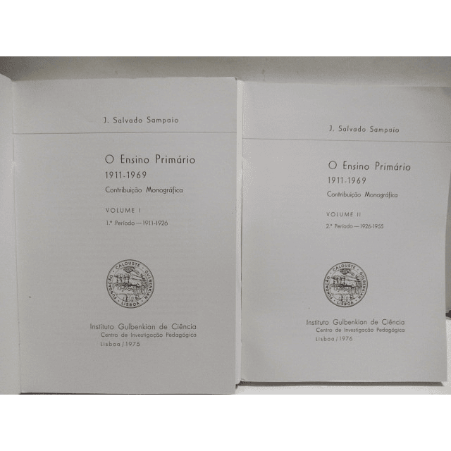 O Ensino Primário 1911/69/Contribuição Monográfica 1975/6 J. Salvado Sampaio