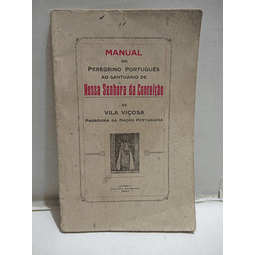 Nossa Senhora Conceição Manual Peregrino 1935 Padroeira Nação Portuguesa/Vila Viçosa
