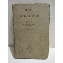 História Instrução Popular Em Portugal 1871 D. António Da Costa