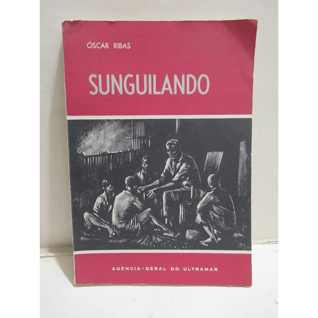 Sunguilando Contos tradicionais Angolanos 1967 Oscar Ribas