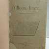 O Brasil Mental Esboço Critico 1898 Bruno(José Pereira Sampaio)
