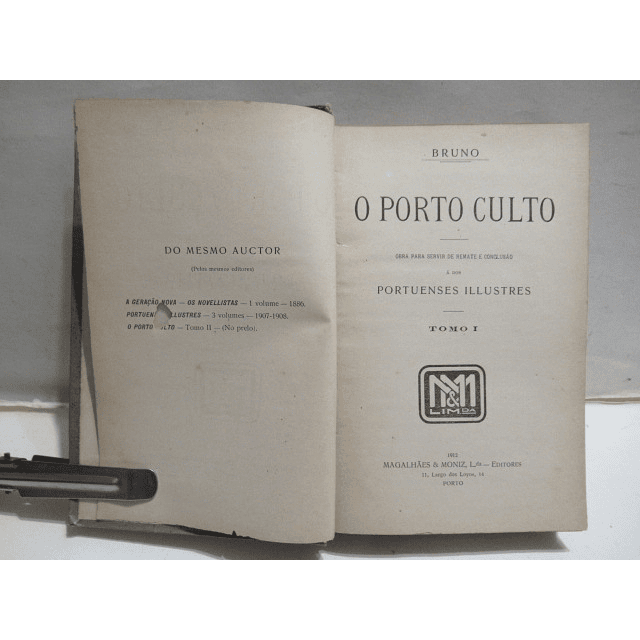 O Porto Culto Remate/Conclusão De Portuenses Ilustres 1912 Bruno(José Pereira Sampaio)
