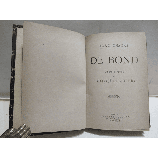 De Bond Alguns Aspetos Da Civilização Brasileira 1897 João Chagas