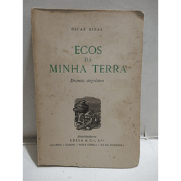 Ecos Da Minha Terra/Dramas Angolanos 1952 Óscar Ribas