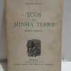 Ecos Da Minha Terra/Dramas Angolanos 1952 Óscar Ribas