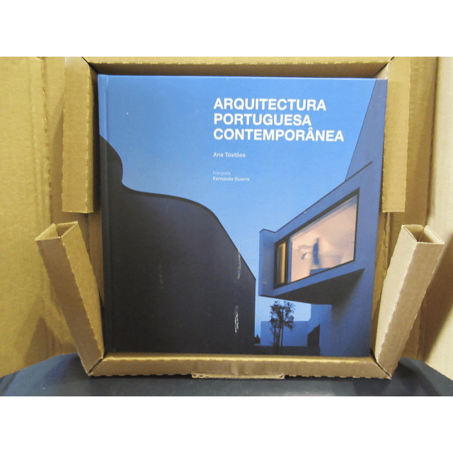 Arquitetura Portuguesa Contemporânea 2008 Ana Tostões/Fernando Guerra/Sérgio Guerra