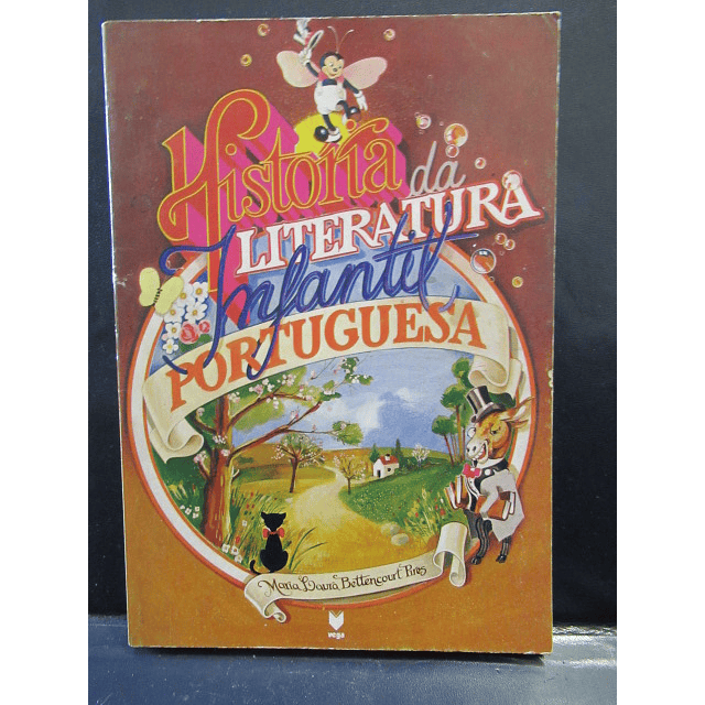História Da Literatura Infantil Portuguesa 1979 Maria Teresa Bettencourt Pires