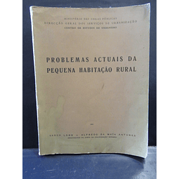Problemas Atuais Da Pequena Habitação Rural 1960 Vasco Lobo/Alfredo Da Mata Antunes