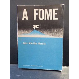 A Fome 1977 José Martins Garcia