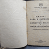 Manual Instrução Condutor Militar/Automóveis/Motociclos  1950 Ministério Da Guerra/Engenharia