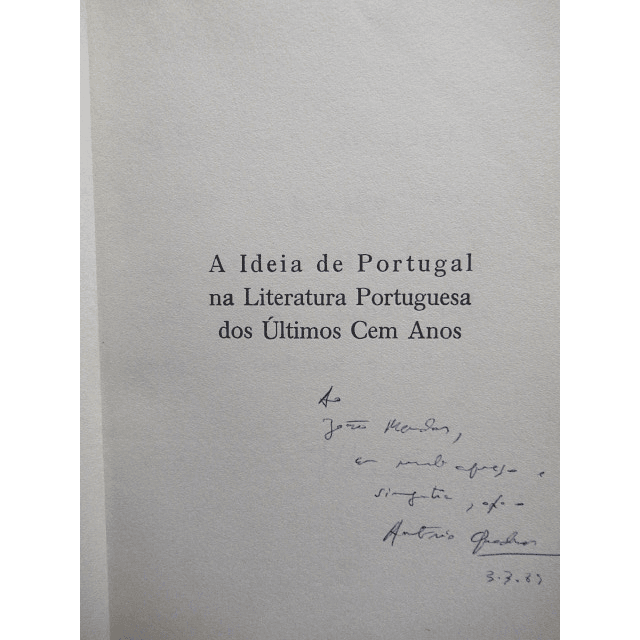 A Ideia De Portugal Na Literatura Portuguesa Dos Últimos 100 Anos 1989 António Quadros