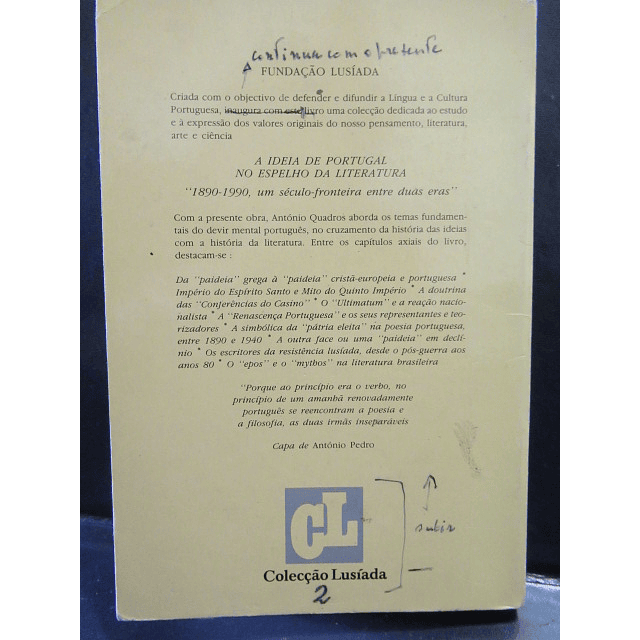 A Ideia De Portugal Na Literatura Portuguesa Dos Últimos 100 Anos 1989 António Quadros