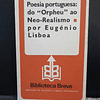 Poesia Portuguesa Do "Orpheu" Ao Neo Realismo 1980 Eugénio Lisboa