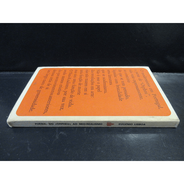 Poesia Portuguesa Do "Orpheu" Ao Neo Realismo 1980 Eugénio Lisboa