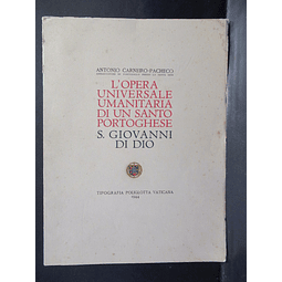 L`Opera Universale Di Un Santo Portoghese S. Giovanni Di Dio 1944 António Carneiro Pacheco