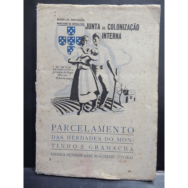 Évora Machede Parcelamento Herdades Montinho/Gramacha, 1938, Junta Colonização Interna