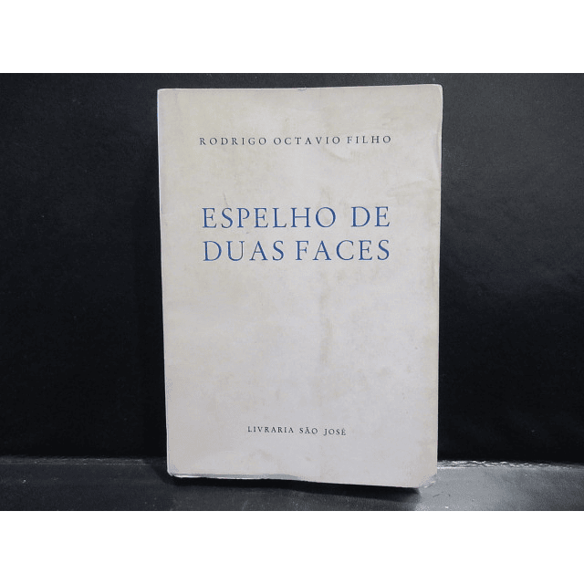 Espelho De Duas Faces 1972 Rodrigo Octavio Filho