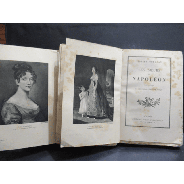 Napoleão Les Soeurs Napoléon Élisa/Paukine/Caroline Murat 1927 Joseph Turquan