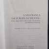 A Seguramça Da Europa Ocidental 2002 José Pedro De Sousa/Castro Teixeira fernandes