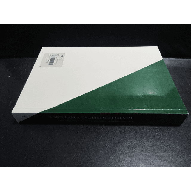 A Seguramça Da Europa Ocidental 2002 José Pedro De Sousa/Castro Teixeira fernandes