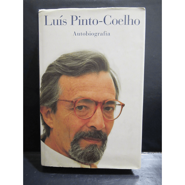 Luís Pinto Coelho Autobiografia 2003