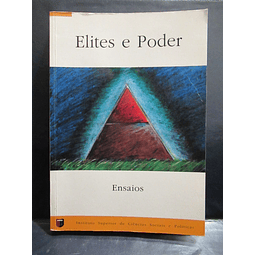 Elites E Poder/Ensaios 1997 António Marques Bessa