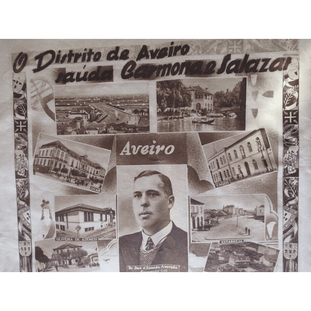 Aveiro Distrito Saúda Carmona/Salazar/XII Ano Revolução Nacional 1938 Jsé D`Almeida Azevedo
