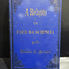 Religião Face Da Ciência/Cosmogonia 1874 Abade Alexis Arduin/A. Maria D`Almeida Netto