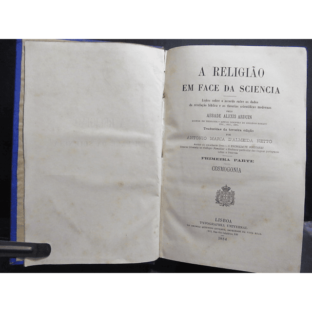 Religião Face Da Ciência/Cosmogonia 1874 Abade Alexis Arduin/A. Maria D`Almeida Netto