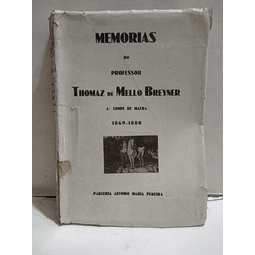 Thomaz Mello Breyner 1869/80 Memórias/Professor 1930 4º Conde De Mafra