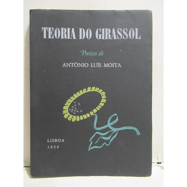 A Teoria Do Girassol 1956 António Luís Moita