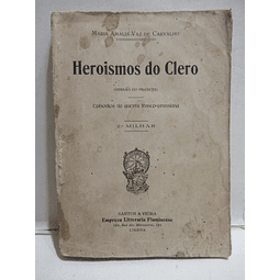 Heroísmos Do Clero/Episódios Guerra Franco-Prussiana Maria Amália Vaz De Carvalho