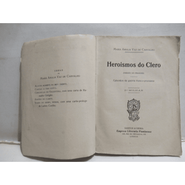 Heroísmos Do Clero/Episódios Guerra Franco-Prussiana Maria Amália Vaz De Carvalho