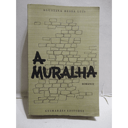 A Muralha 1957 Agustina Bessa Luís