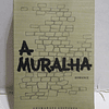 A Muralha 1957 Agustina Bessa Luís