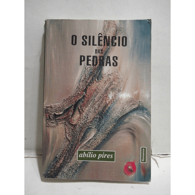 Silêncio Das Pedras/Planalto Mirandês Gentes/Vivências/Costumes 1995 Abílio Pires