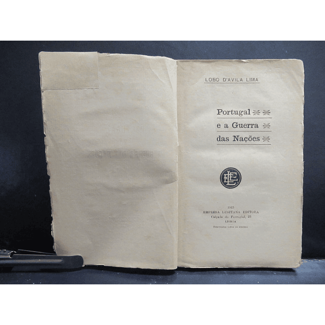 Portugal E A Grande Guerra Das Nações 1916 Lobo D`Avila Lima