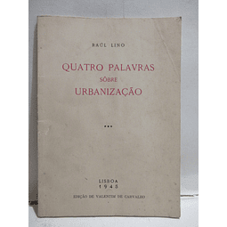 Quatro Palavras Sobre Urbanização/Viana Do Castelo, 1945 Raul Lino