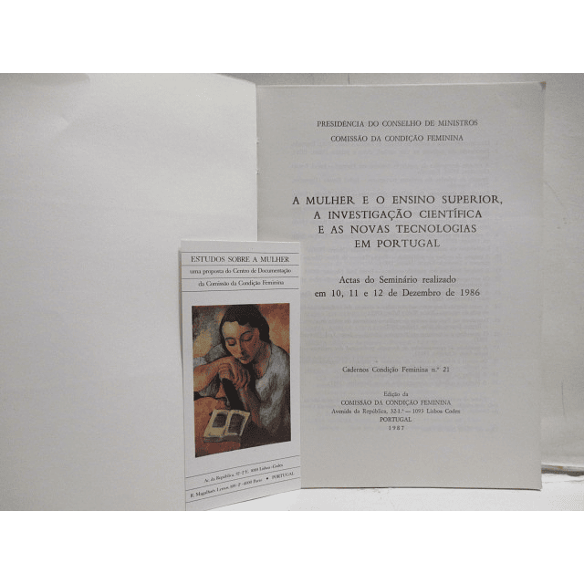 A Mulher/Ensino Superior/Investigação Científica E As Movas Tecnologias Em Portugal 1987