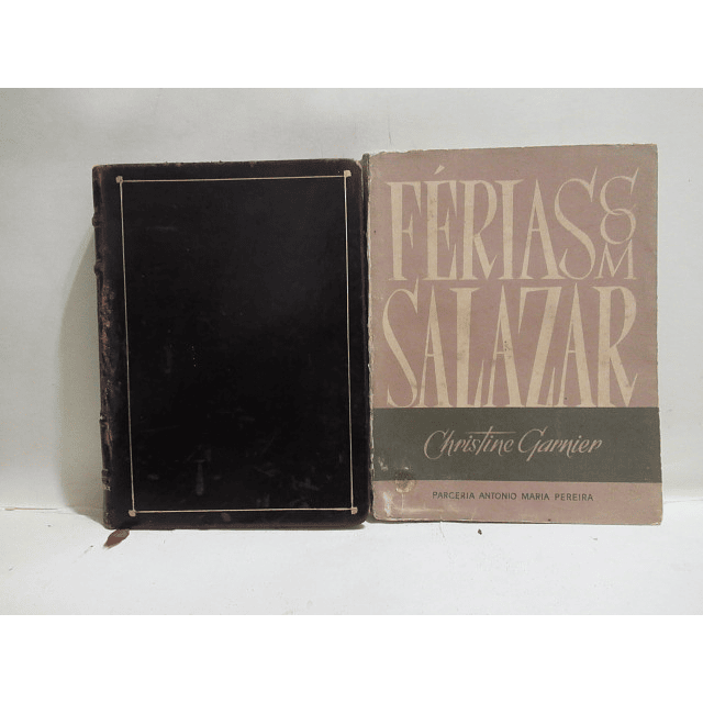Férias Com Salazar/ Vacances Avec Salazar 1952/3 Christine Garnier