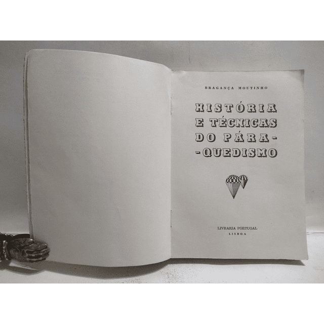 História E Técnicas Do Paraquedismo 1970 Bragança Moutinho