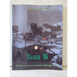 Bósnia 96 Exército Português Apoio Operação De Paz 1997 Villa De Brito/Miguel Machado