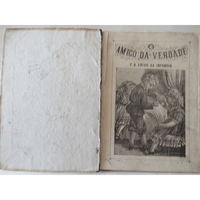 O Amigo Da Verdade E O Amigo Da Infância Vol. V 1879